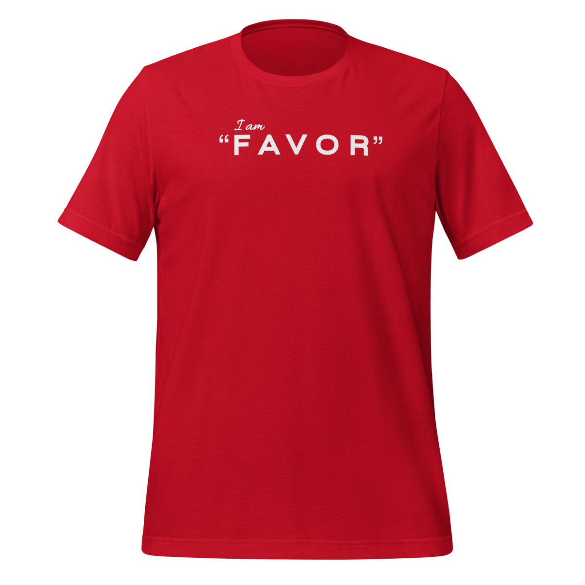 I AM "FAVOR" Unisex T-shirt