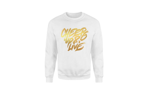 Cheer Up & Live Unisex Crewneck (White/Metallic Gold)