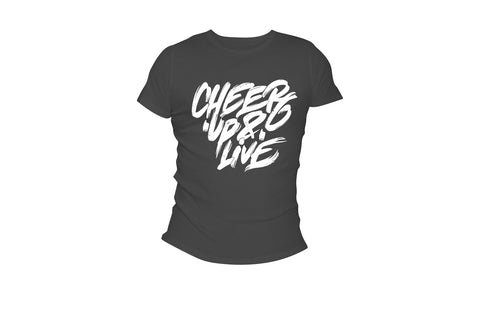 Cheer Up & Live Tee (Charcoal/White)