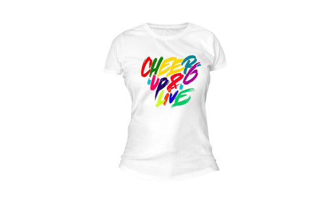 Cheer Up & Live Unisex Teev(White/Multi)