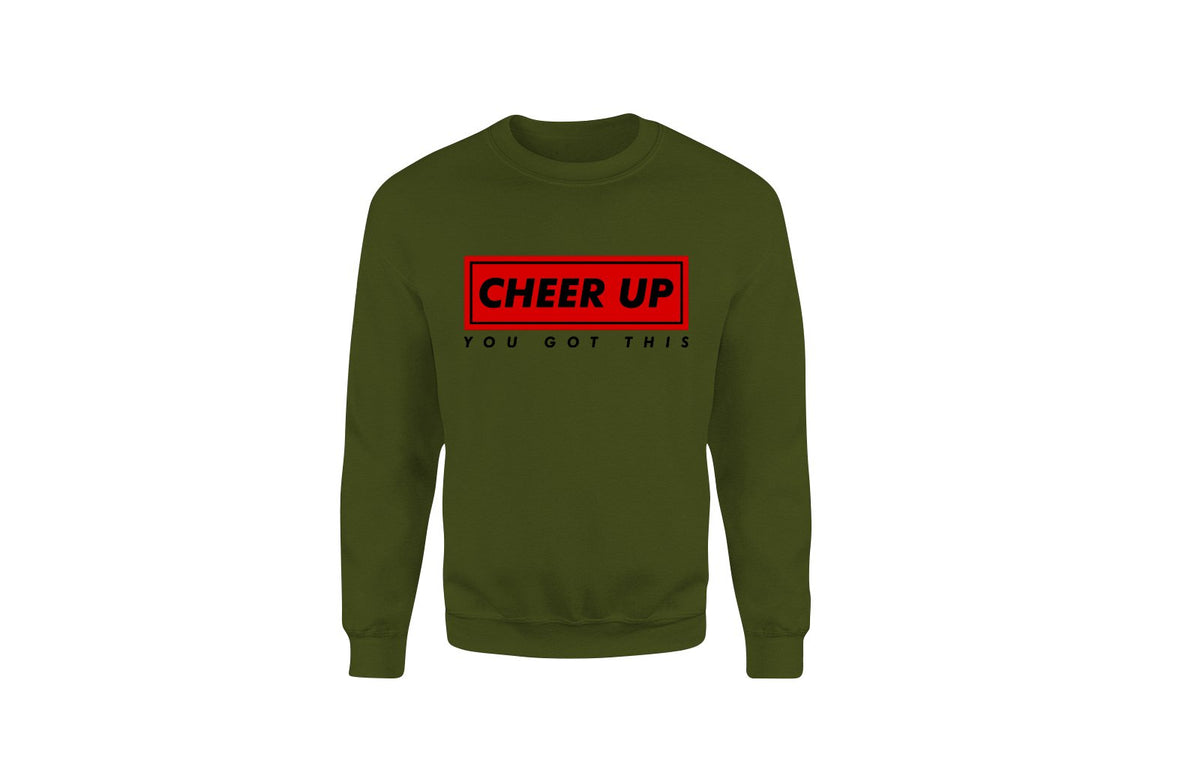 Cheer Up You Got This Unisex Crewneck (Olive)