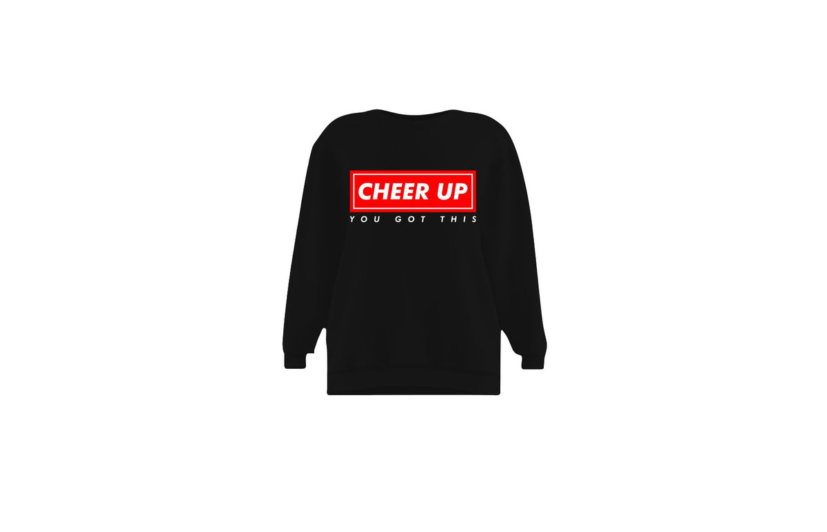 Cheer Up You Got This Unisex Crewneck (Black)